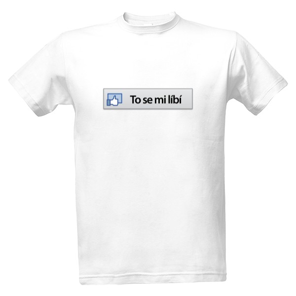 Tričko s potiskem To se mi líbí